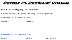 Preview of Expected and Experimental Outcomes