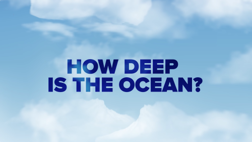 Screenshot of How deep is the ocean?