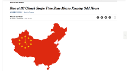 Screenshot of Rise at 11? China’s Single Time Zone Means Keeping Odd Hours