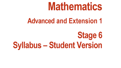 Preview of Advanced and Extension 1 syllabus - Student Version